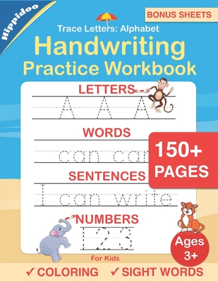 Trace Letters: Alphabet Handwriting Practice workbook for kids: Preschool writing Workbook with Sight words for Pre K, Kindergarten a