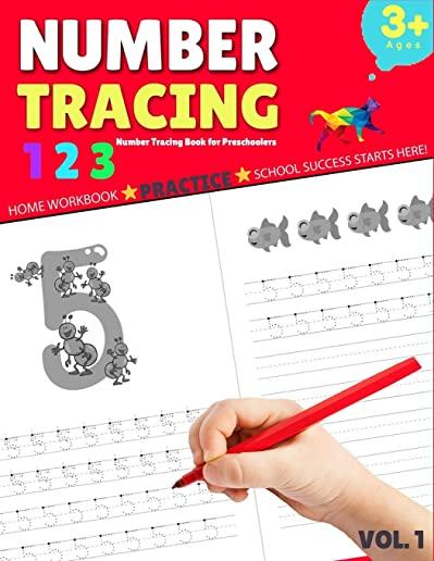 Number Tracing Book for Preschoolers: Trace Numbers 1-20 Practice Workbook for Pre K - Kindergarten, Math Kindergarten Workbook, Number Tracing Books
