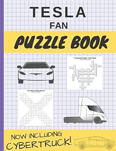 Tesla Fan Puzzle Book: Tesla Motors Fan Puzzle Book for Adults and Kids of All Ages