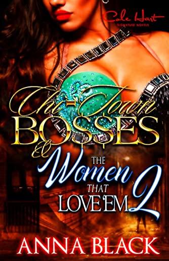 Chi-Town Bosses & The Women That Love'em 2: Rel & Chas