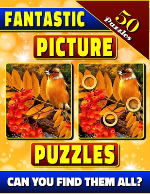 Fantastic Picture Puzzles: Spot the Difference Book for Adults. Picture Book for Adults. Can You Find All the Differences?