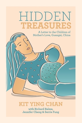 Hidden Treasures: A Letter to the Children of Mother's Love, Guangxi, China