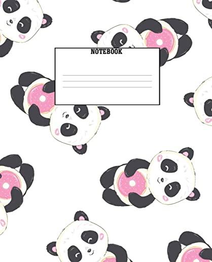 Notebook: Cute Cartoon Panda and Sweet Donuts Composition Notebook - 120 Pages Wide Line Ruled Paper - 7.5