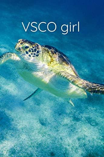 VSCO girl: Notebook: 120 pages perfect for all true VSCO girls