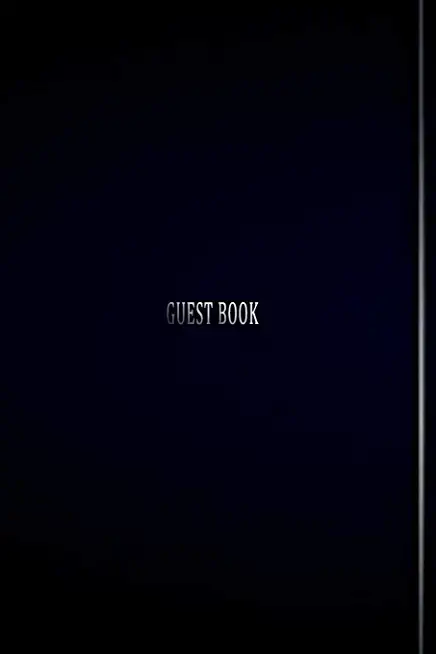Guest Book: GUEST BOOK: Modern guest book to preserve memories of your special event or special visitors