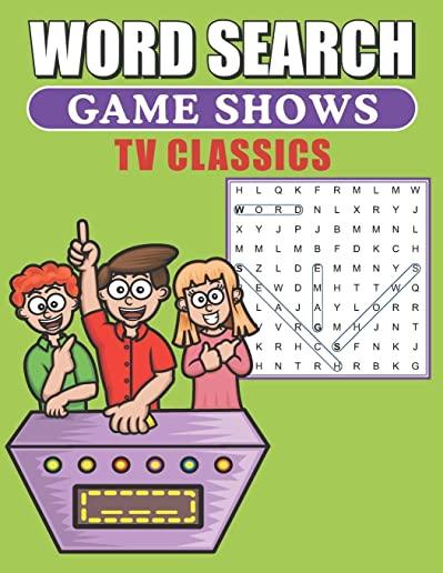 Word Search Game Shows TV Classics: Large Print Word Find Puzzles