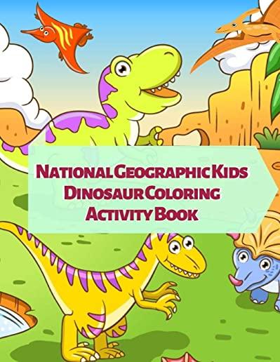 National Geographic Kids Dinosaur Coloring Activity Book: Dino Facts and More for Kids Ages 4-8, Stress Relief, A Fun and Educational Children's Workb