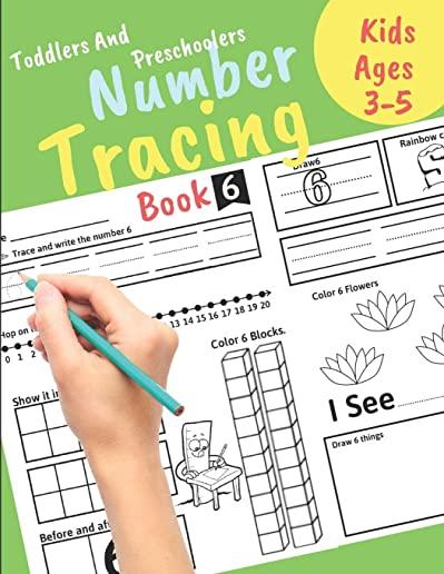 Number Tracing book for Toddlers and Preschoolers Kids Ages 3-5: Preschool Numbers Tracing Math Practice Workbook Learn numbers 0 to 20! Math Activity