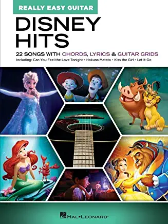 Disney Hits - Really Easy Guitar: 22 Songs with Chords, Lyrics, and Guitar Grids