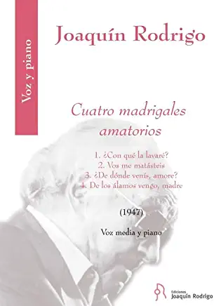 Cuatro Madrigales Amatorios for Medium Voice and Piano