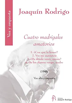 Cuatro Madrigales Amatorios for High Voice and Orchestra - Score