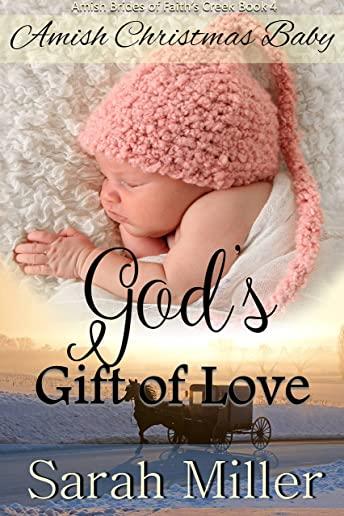 Amish Christmas Baby: God's Gift of Love