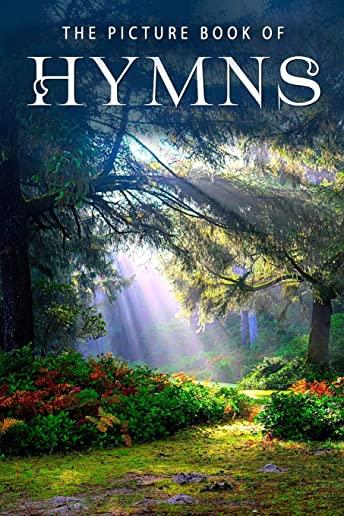 The Picture Book of Hymns: A Gift Book for Alzheimer's Patients and Seniors with Dementia