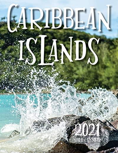 Caribbean Islands 2021 Wall Calendar