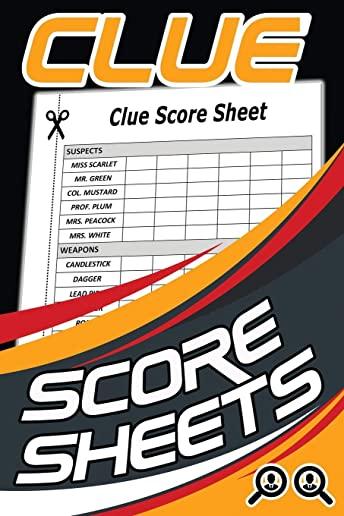 Clue Score Sheets: 120 Clue Board Game Sheets, Clue Refill Sheets, Clue Replacement Pads, Clue Notepad, Detective Notebook