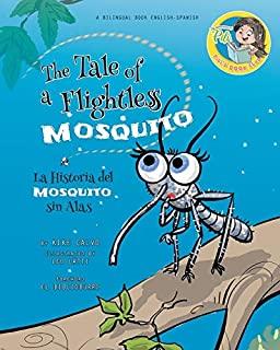 Nighthawk: The Tale of a Flightless Mosquito. Dual-language Book. Bilingual English-Spanish