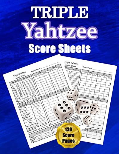 Triple Yahtzee Score Sheets: 130 Pads for Scorekeeping - Triple Yahtzee Score Cards - Triple Yahtzee Score Pads with Size 8.5 x 11 inches (Triple Y