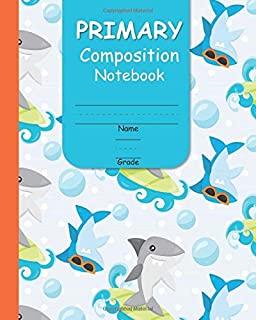 Primary Composition Notebook: With Picture Space for Handwriting Practice Grades K to 2 Featuring