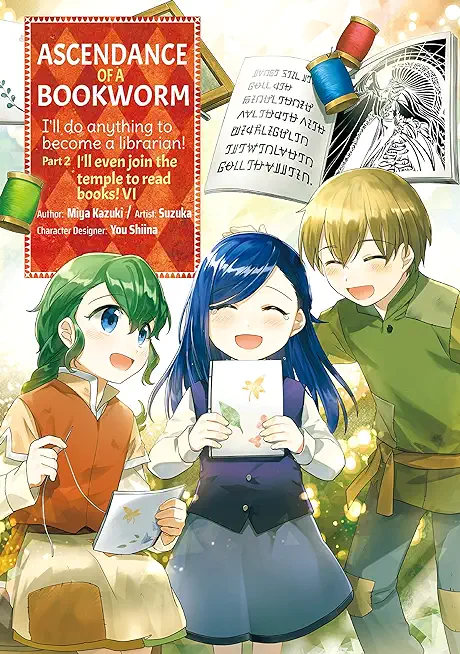 Ascendance of a Bookworm (Manga) Part 2 Volume 6