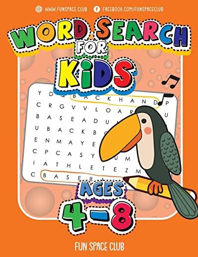 Word Search for Kids Ages 4-8: Word search puzzles for kids - Circle a word puzzle books