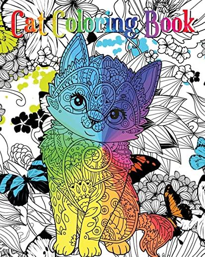 Cat Coloring Book: An Adult Coloring Book with Fun, Easy and Relaxing Coloring Pages (Coloring Books for Cat Lover)