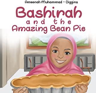 Bashirah and The Amazing Bean Pie: A Celebration of African American Muslim Culture