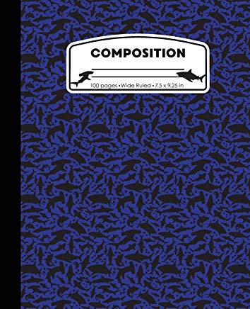 Composition: Sharks Blue Marble Composition Notebook Wide Ruled 7.5 x 9.25 in, 100 pages book for boys, kids, school, students and