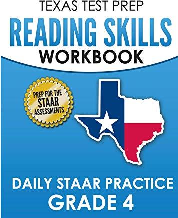 TEXAS TEST PREP Reading Skills Workbook Daily STAAR Practice Grade 4: Preparation for the STAAR Reading Tests