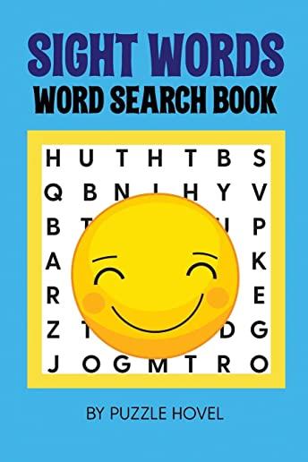 Sight Words Word Search Book: Large Print Puzzles with High Frequency Words for Kids Learning to Read
