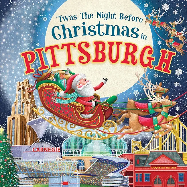 'Twas the Night Before Christmas in Pittsburgh