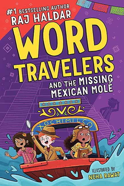 Word Travelers and the Missing Mexican MolÃ©