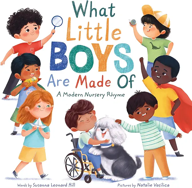 What Little Boys Are Made of: A Modern Nursery Rhyme