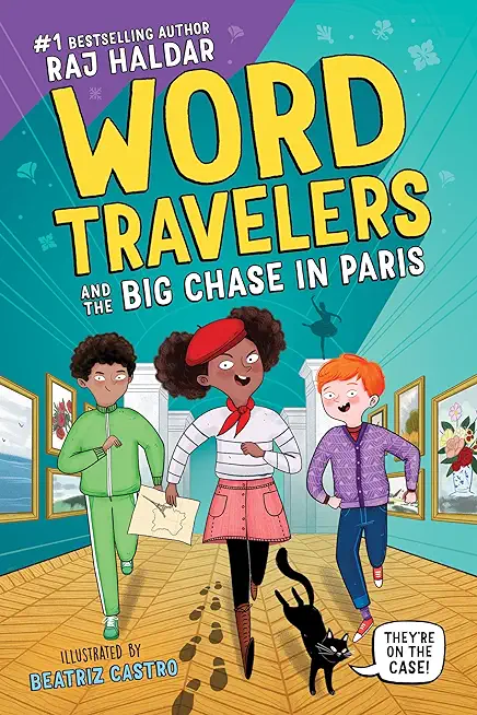 Word Travelers and the Big Chase in Paris