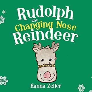 Rudolph the Changing Nose Reindeer