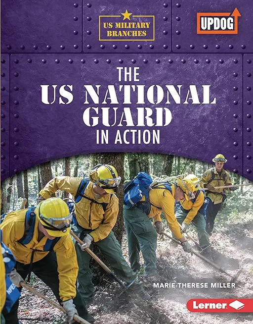 The Us National Guard in Action