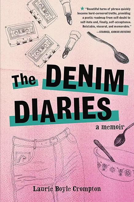 The Denim Diaries: A Memoir