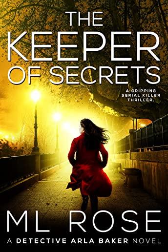 The Keeper of Secrets: A stunning crime thriller with a twist you won't see coming