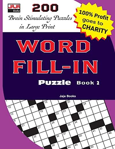 Word Fill-In Puzzle Book 2