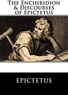 The Enchiridion & Discourses of Epictetus
