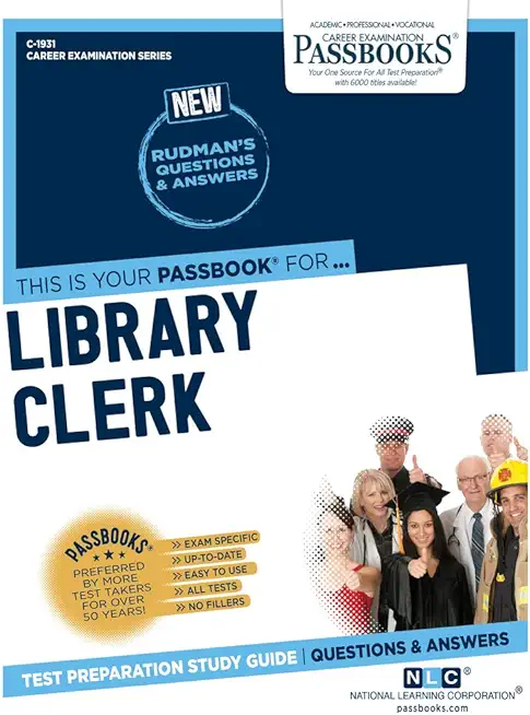 Library Clerk (C-1931): Passbooks Study Guidevolume 1931