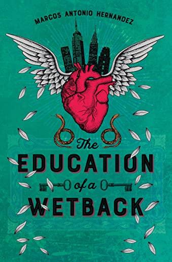 The Education of a Wetback