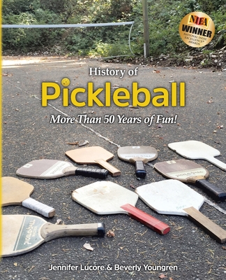 History of Pickleball: More Than 50 Years of Fun!