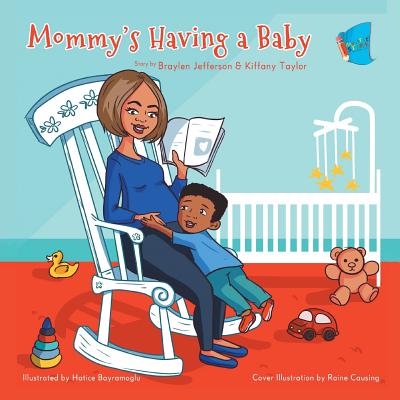 Mommy's Having a Baby: (Book 1)