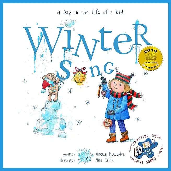 Winter Song: A Day In The Life Of A Kid - A perfect children's story book collection. Look and Listen outside your window, mindfull