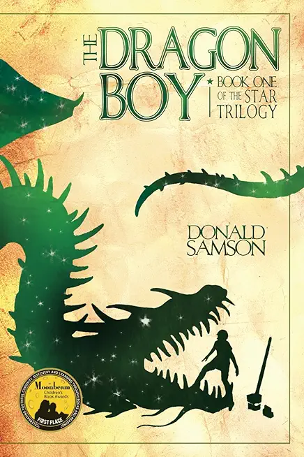 The Dragon Boy: Book One of the Star Trilogy