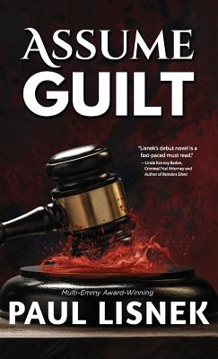 Assume Guilt: A Matt Barlow Mystery