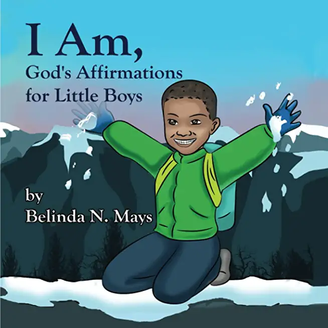 I Am: God's Affirmations For Little Boys