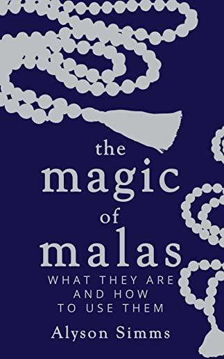 The Magic of Malas