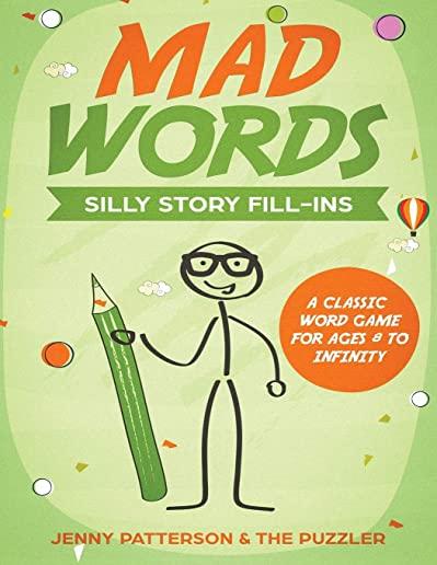 Mad Words: Silly Story Fill-Ins