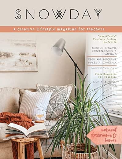 SNOWDAY - a creative lifestyle magazine for teachers: Issue 2